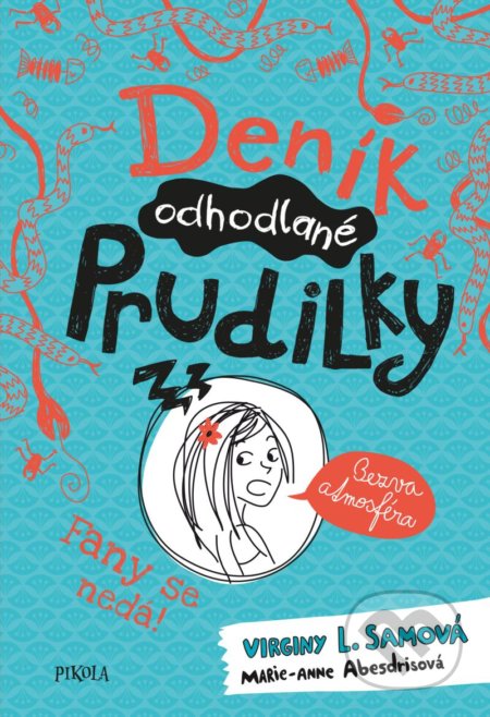 Deník odhodlané Prudilky 3: Fany se nedá!