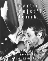 Deník (Řekněte jim, že sametová…)
