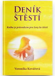 Deník štěstí (Kniha je průvodcem pro ženy ke štěstí) - kniha z kategorie Psychologie osobnosti