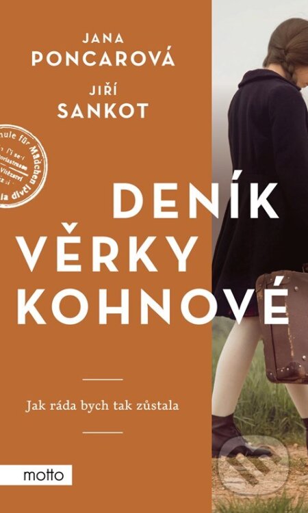 Deník Věrky Kohnové (Jak ráda bych tak zůstala)