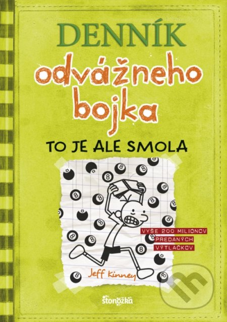 Denník odvážneho bojka 8 (To je smola)