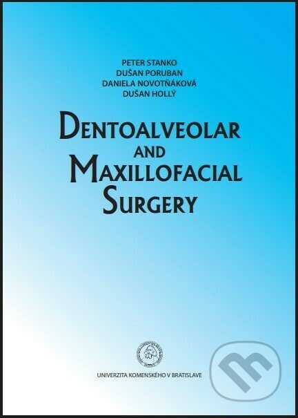 Dentoalveolar and Maxillofacial Sugery