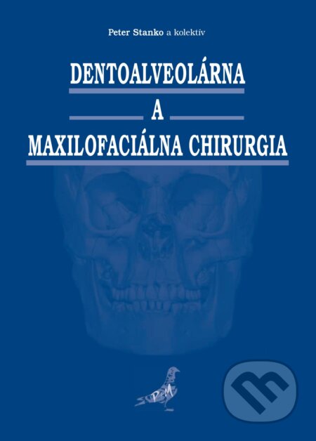 Dentoalveolárna a maxilofaciálna chirurgia