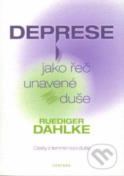 Deprese jako řeč unavené duše