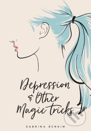 Depression and Other Magic Tricks