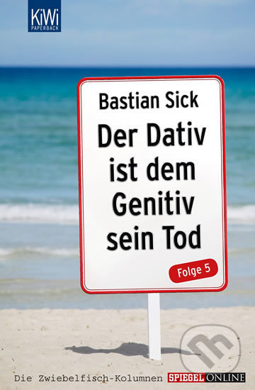 Der Dativ ist dem Genitiv sein Tod, Folge 5