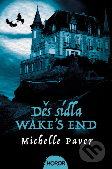 Děs sídla Wake's End (Některé domy nikdy nespí)