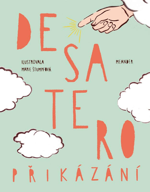 Desatero přikázání - Ivana Pecháčková