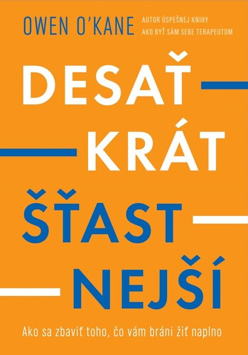 Desaťkrát šťastnejší - Owen O’Kane