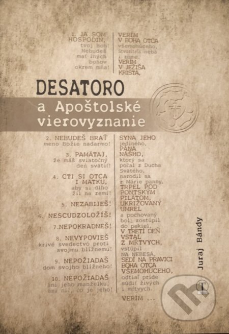 Desatoro a Apoštolské vyznanie