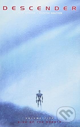 Descender Volume 5: Rise of the Robots