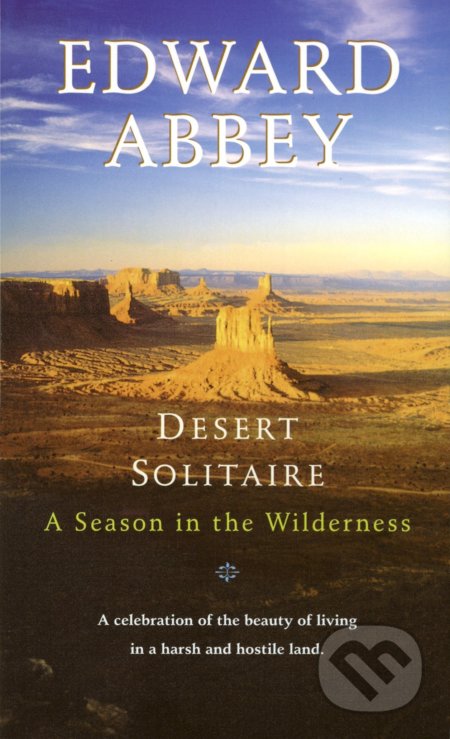 Desert Solitaire (A Season in the Wilderness)