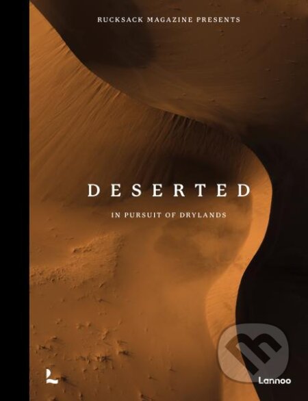 Deserted: In Pursuit of Drylands
