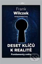 Deset klíčů k realitě (Fundamenty světa)