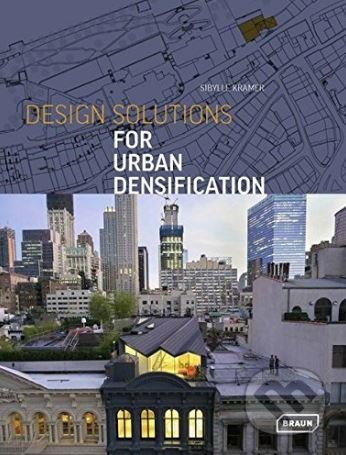 Design Solutions for Urban Densification