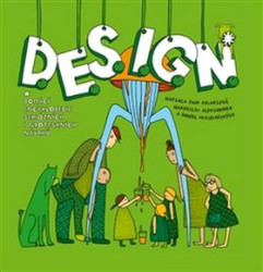 D.E.S.I.G.N. (Domácí encyklopedie seriózních i groteskních návrhů) - kniha z kategorie Dějiny designu