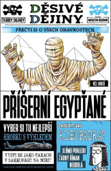Děsivé dějiny: Příšerní Egypťané