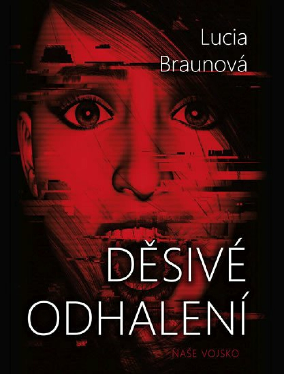 Děsivé odhalení - Lucia Braunová