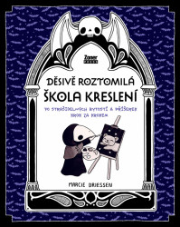 Děsivě roztomilá škola kreslení (70 úchvatných bytostí a příšerek krok za krokem) - kniha z kategorie Kreslení