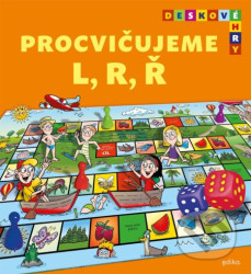 Deskové hry: Procvičujeme L, R, Ř