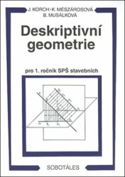 Deskriptivní geometrie (pro 1. ročník SPŠ stavebních) - kniha z kategorie Matematika