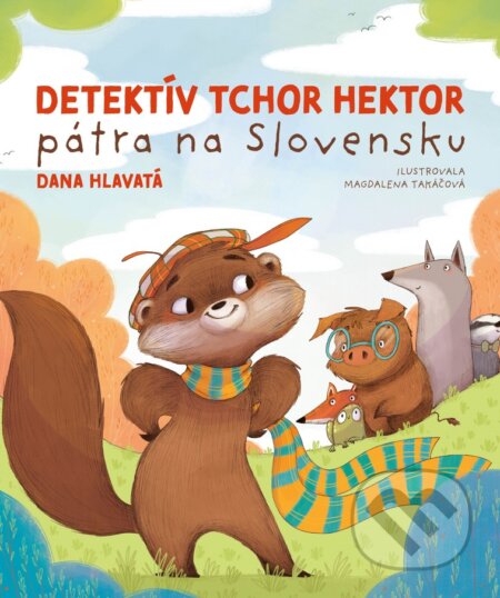Detektív tchor Hektor pátra na Slovensku