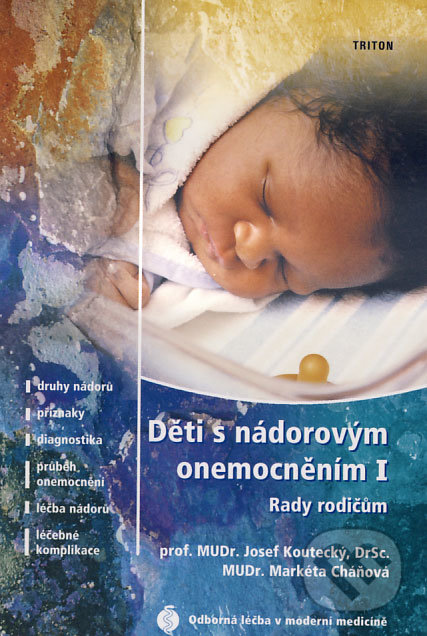 Děti s nádorovým onemocněním I (Rady rodičům)