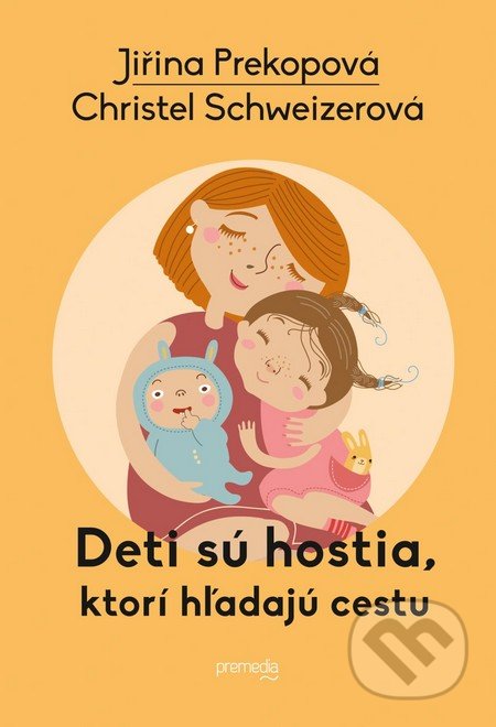 Deti sú hostia, ktorí hľadajú cestu