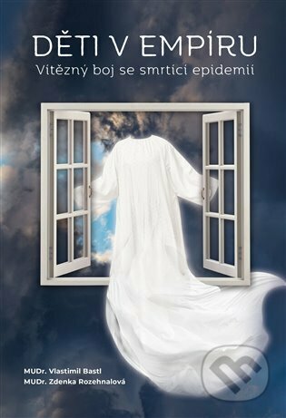 Děti v empíru (Vítězný boj se smrtící epidemií)