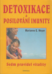 Detoxikace a posilování imunity (Sedm pravidel vitality) - kniha z kategorie Diety a zdravá výživa
