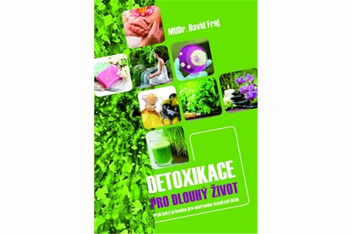 Detoxikace pro dlouhý život - David Frej