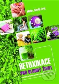 Detoxikace pro dlouhý život