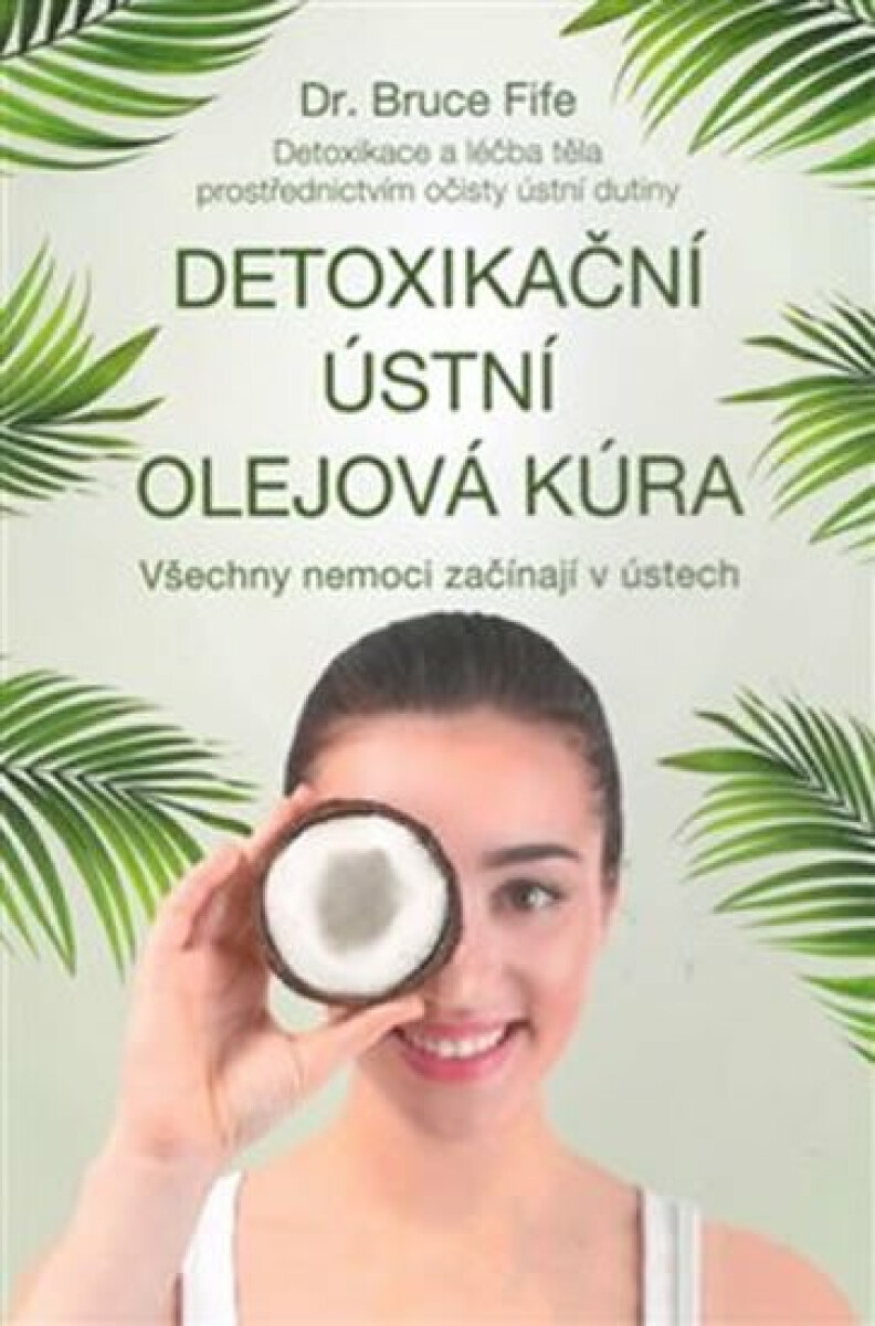 Detoxikační ústní olejová kúra - Fife Bruce