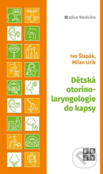 Dětská otorinolaryngologie do kapsy