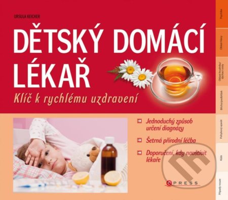 Dětský domácí lékař (Klíč k rychlému uzdravení)