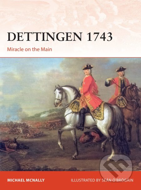 Dettingen 1743 (Miracle on the Main)