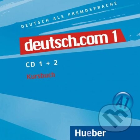 Deutsch.com 1: Audio-CDs zum Kursbuch A1