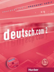 Deutsch.com 2: Arbeitsbuch Tschechisch mit Audio-CD zum AB - kniha z kategorie Jazykové učebnice a slovníky