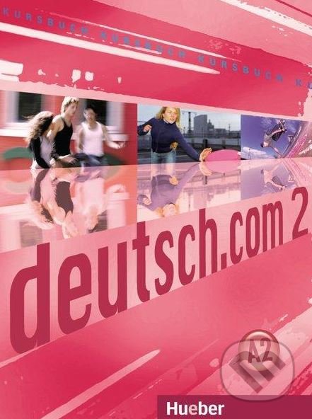 Deutsch.com 2: Kursbuch