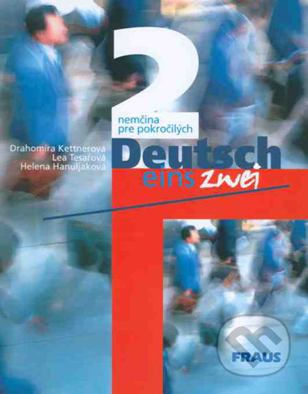 Deutsch eins, zwei 2 (Nemčina pre pokročilých)