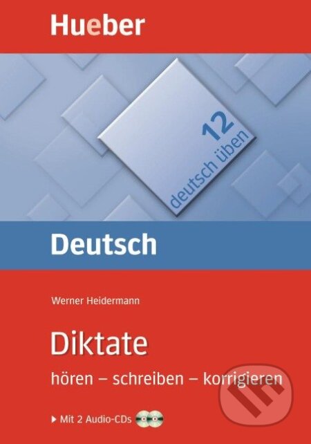 Deutsch üben 12. Diktate