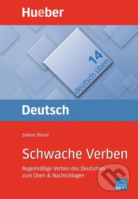 Deutsch üben 14. Schwache Verben A2/C1
