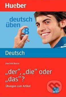 Deutsch üben 8: Der, die oder das?