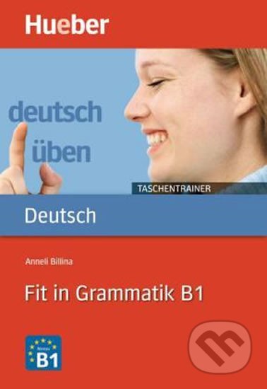 Deutsch üben Taschentrainer: Fit in Grammatik B1