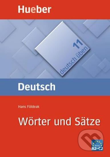 Deutsch üben: Wörter und Sätze