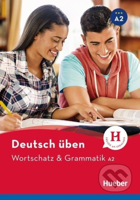Deutsch üben - Wortschatz & Grammatik A2