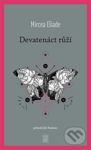 Devatenáct růží