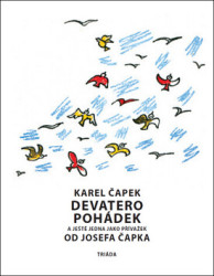 Devatero pohádek (a ještě jedna jako přívažek od Josefa Čapka) - kniha z kategorie Pro děti