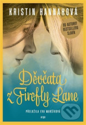 Děvčata z Firefly Lane - Kristin Hannah