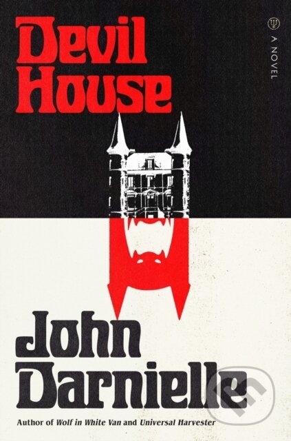 Devil House (A Novel)